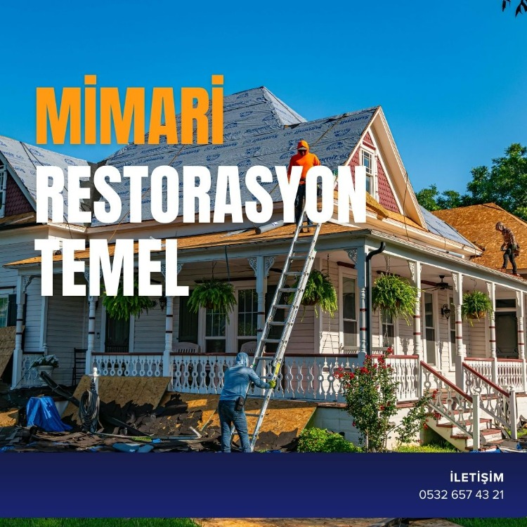 MİMARİ RESTORASYON TEMEL