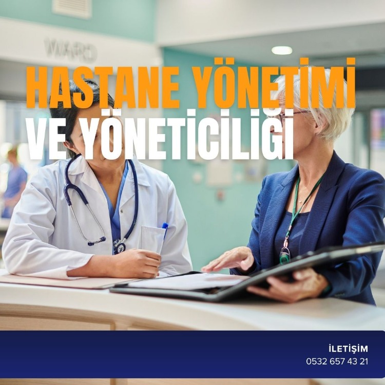 HASTANE YÖNETİMİ VE YÖNETİCİLİĞİ