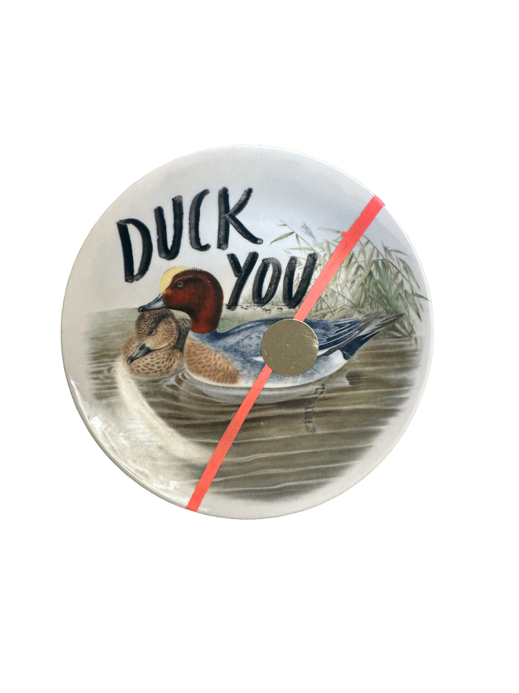 Duck you!