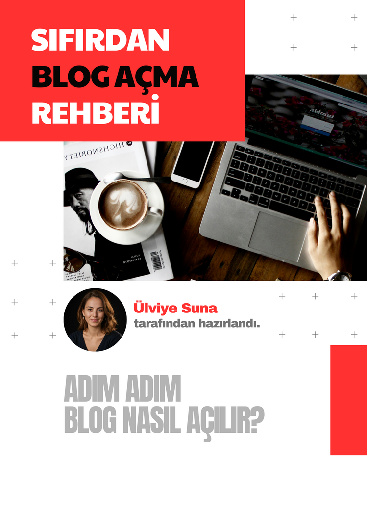 BLOG AÇMA REHBERİ