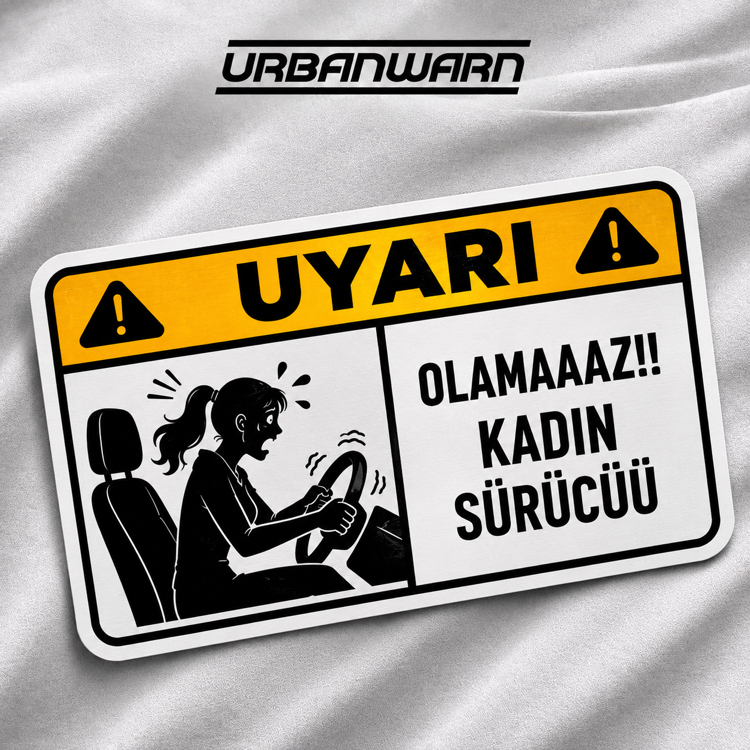 OLAAMAAZ! KADIN SÜRÜCÜ