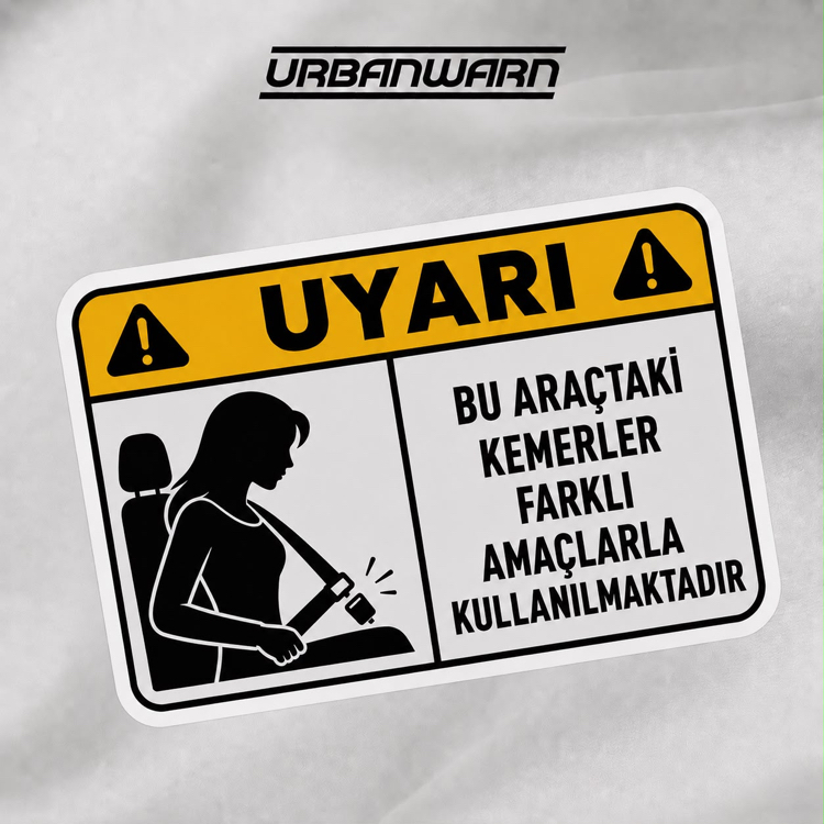 BU ARAÇTAKİ KEMERLER BAŞKA AMAÇLARLA KULLANILMAKTADIR