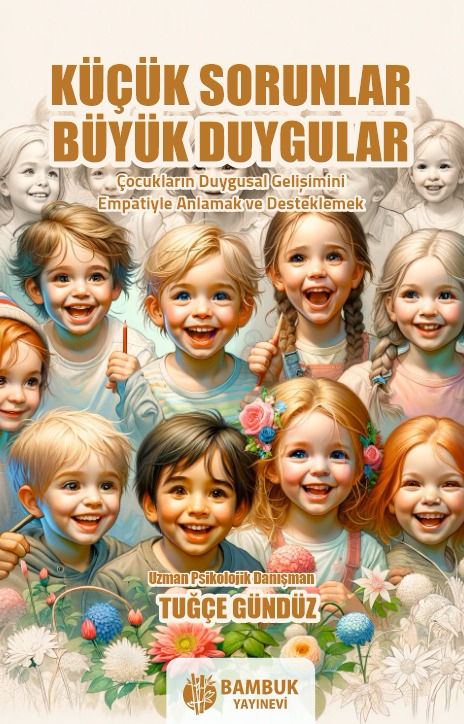 Küçük Sorunlar Büyük Duygular
