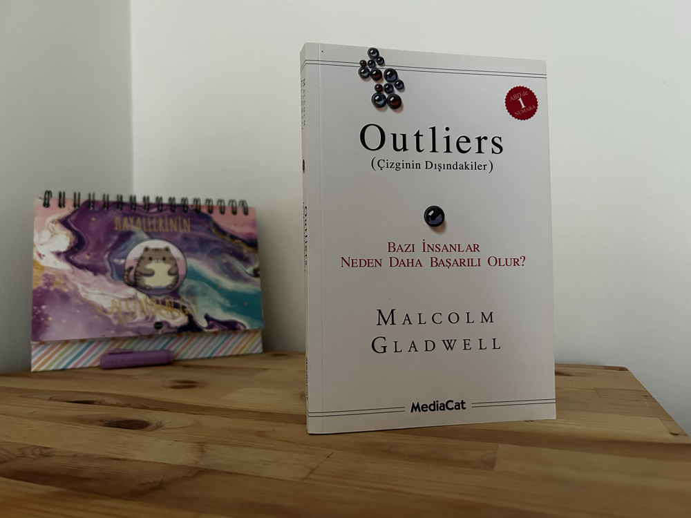 Outliers(Çizginin Dışındakiler) Malcolm GLADWELL
