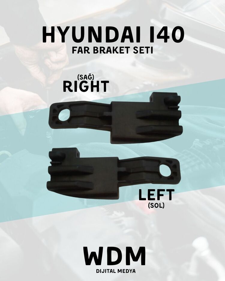 Hyundai i40 Sağ / Sol Far Montaj Braket Paketi