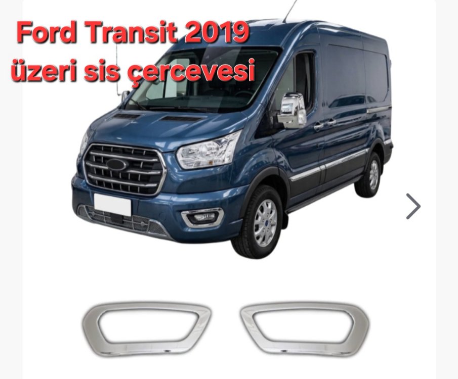 Ford Transit  Krom sis çerçevesi 2019 üzeri 