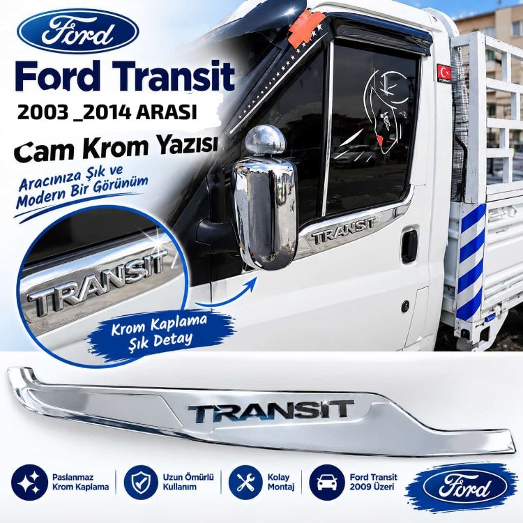 Ford Transit Krom Cam Çıtası Yazılı 2003-2014