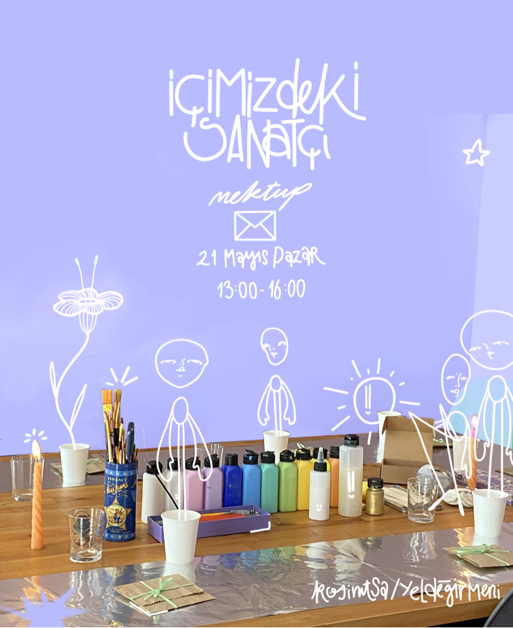 -içimizdeki sanatçı atölyesi (mektup)