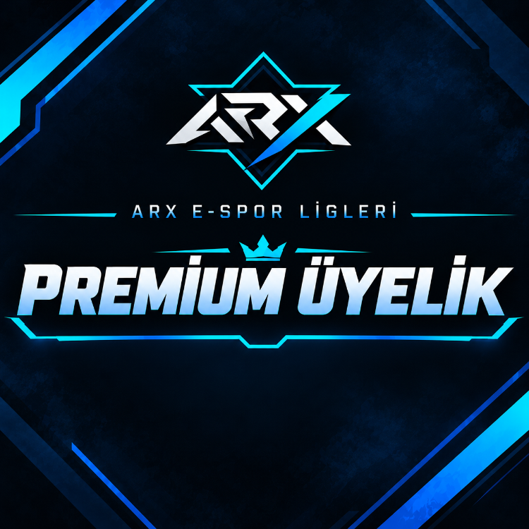 ARX E-SPOR LİGLERİ - PREMIUM ÜYELİK