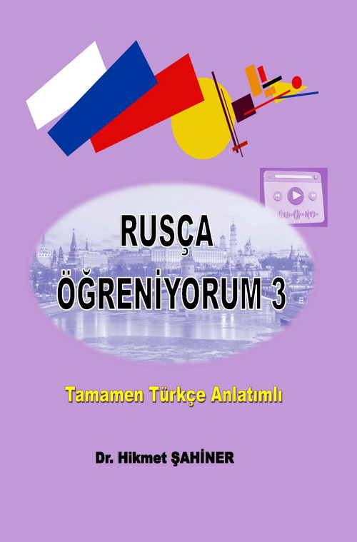 RUSÇA ÖĞRENİYORUM EĞİTİM SETİ (3 CİLTLİK TAMAMEN TÜRKÇE ANLATIMLI)