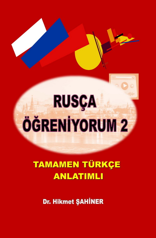 RUSÇA ÖĞRENİYORUM EĞİTİM SETİ (3 CİLTLİK TAMAMEN TÜRKÇE ANLATIMLI)