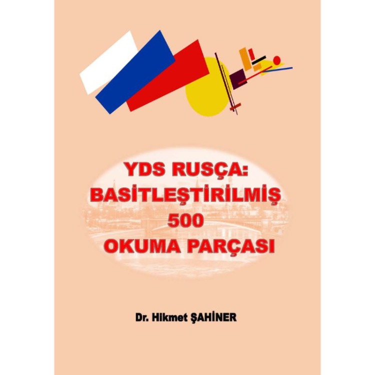 YDS Rusça: Basitleştirilmiş 500 Rusça Okuma Pasajı