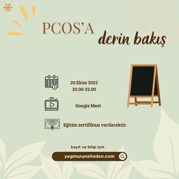 PCOS'A DERİN BAKIŞ -canlı eğitim kaydı