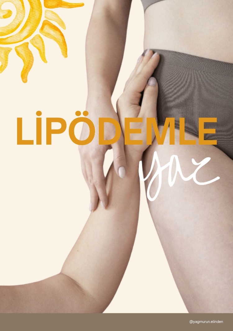 LİPÖDEMLE YAZ