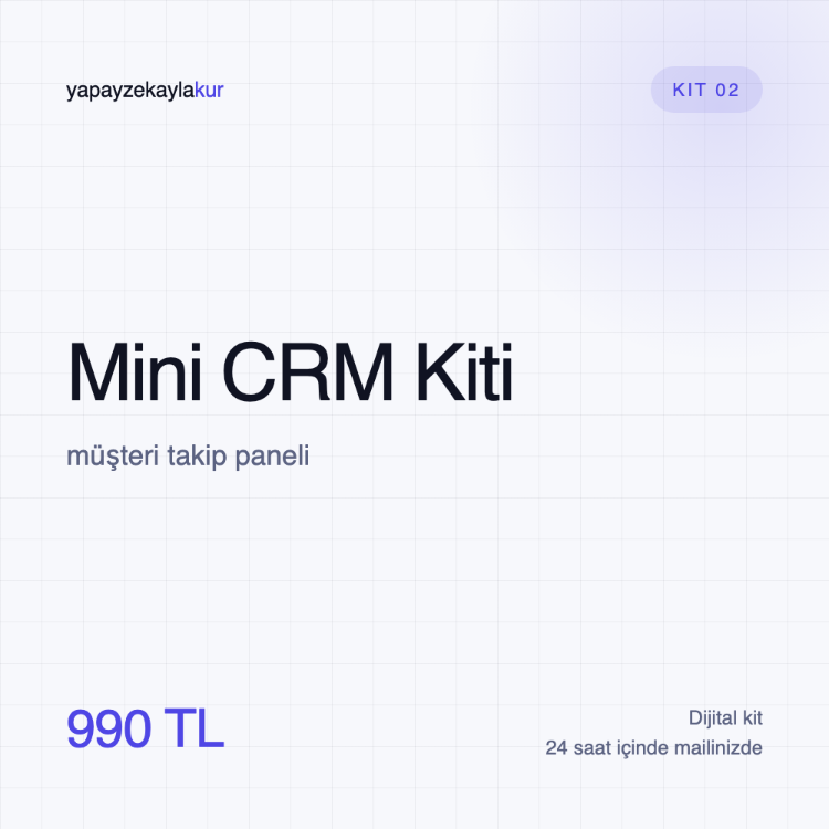 Kit 02 · Mini CRM Kiti — müşteri takip paneli