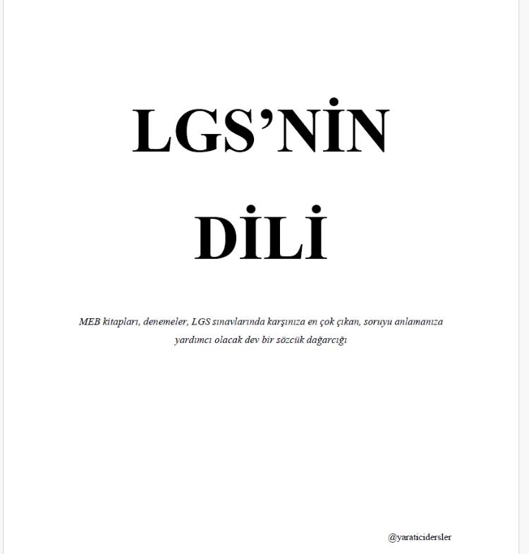 LGS'NİN DİLİ (EN ÇOK ÇIKAN DEYİM, ATASÖZÜ VE KELİMELER)