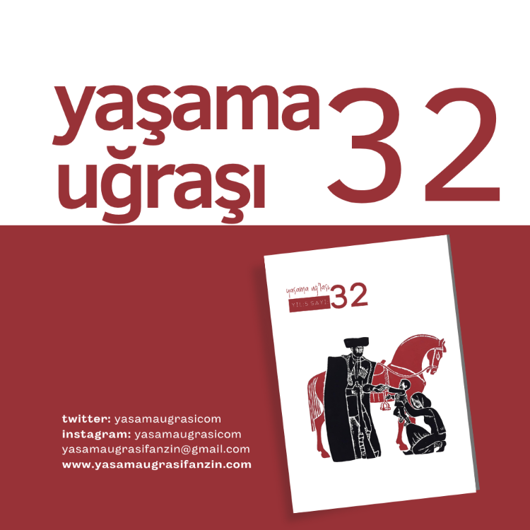 Yaşama Uğraşı 32 Çıktı. 