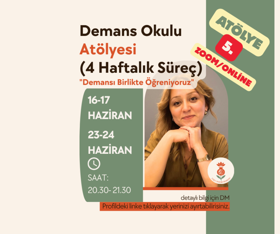 Demans Okulu (4 Haftalık Süreç)