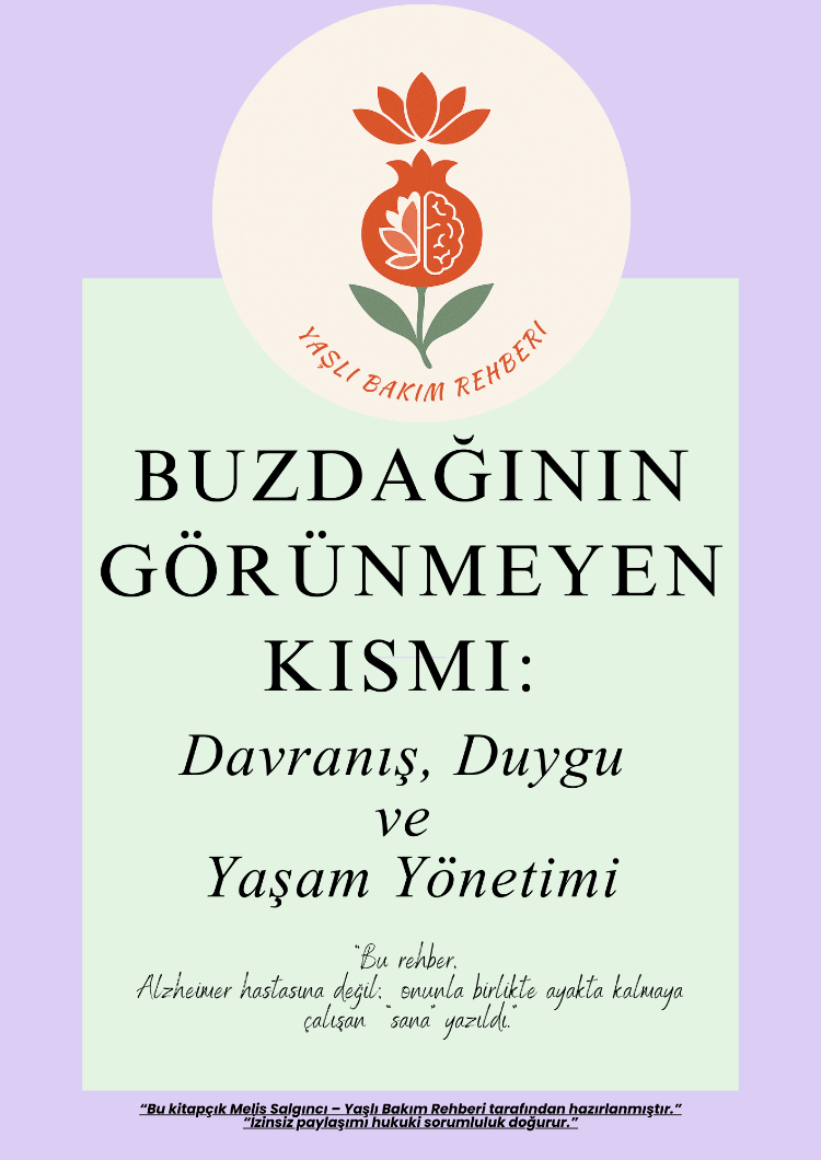 BUZDAĞININ GÖRÜNMEYEN KISMI: Davranış, Duygu  ve  Yaşam Yönetimi