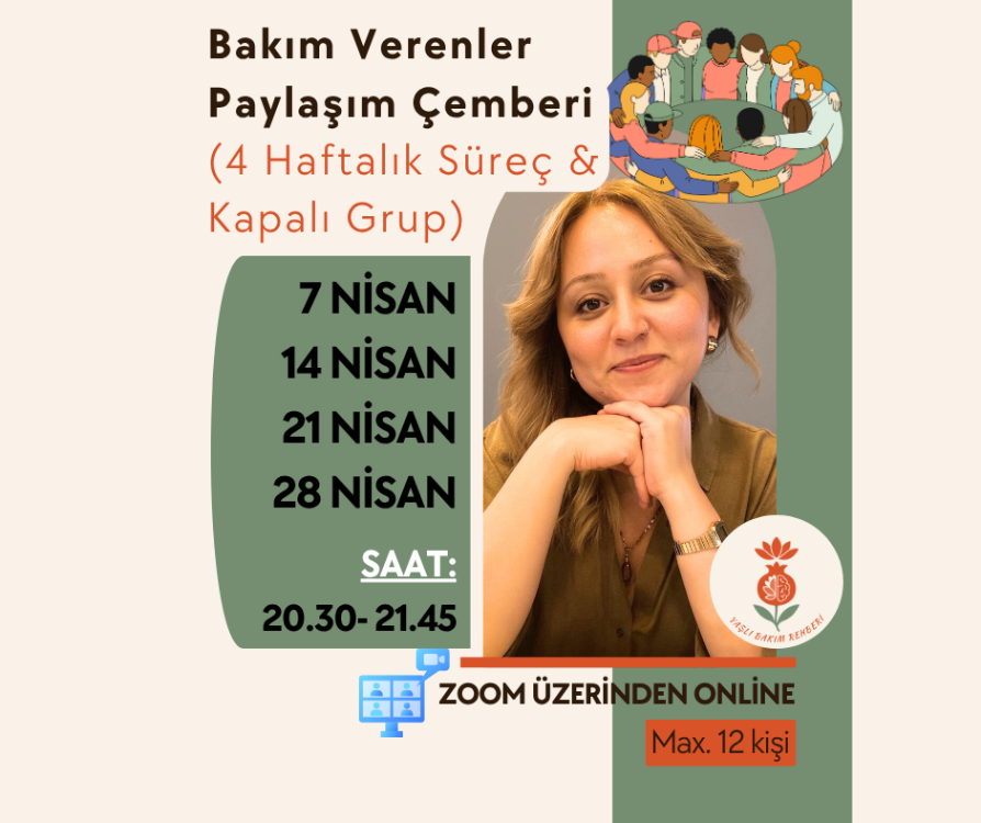 Bakım Verenler Paylaşım Çemberi (4 Haftalık Süreç & Kapalı Grup)