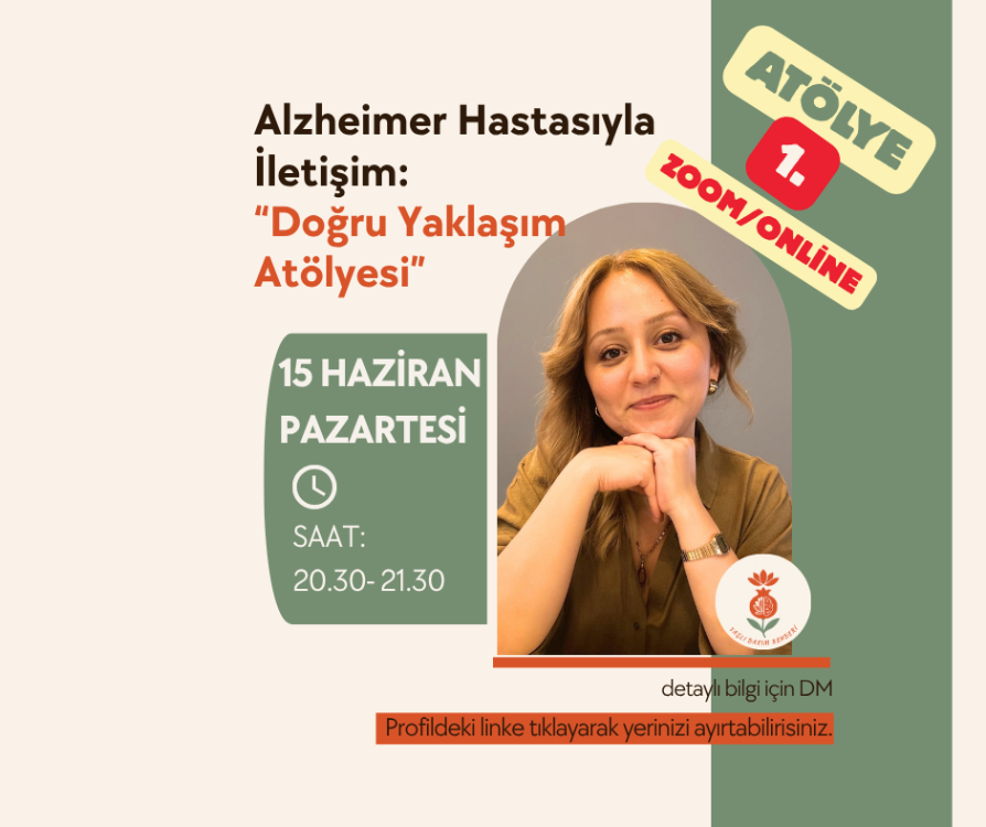 Alzheimer Hastasıyla İletişim: Doğru Yaklaşım Atölyesi