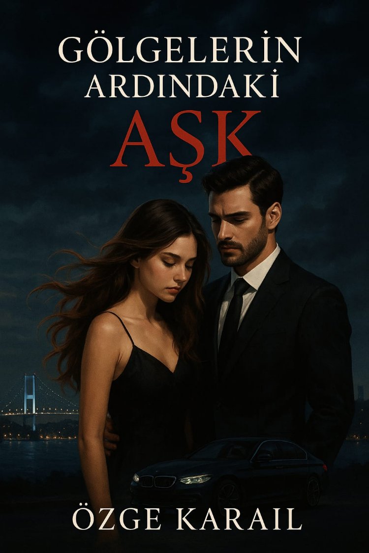 GÖLGELERİN ARDINDAKİ AŞK (E-KİTAP)