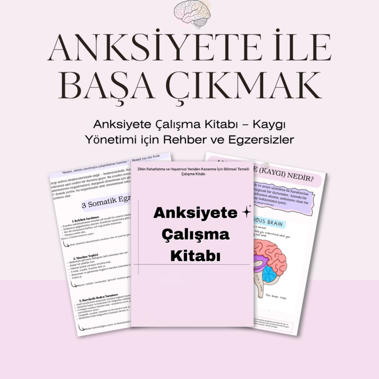 Dijital Anksiyete Çalışma Kitabı – Kaygı Yönetimi için Rehber ve Egzersizler 40 SAYFA