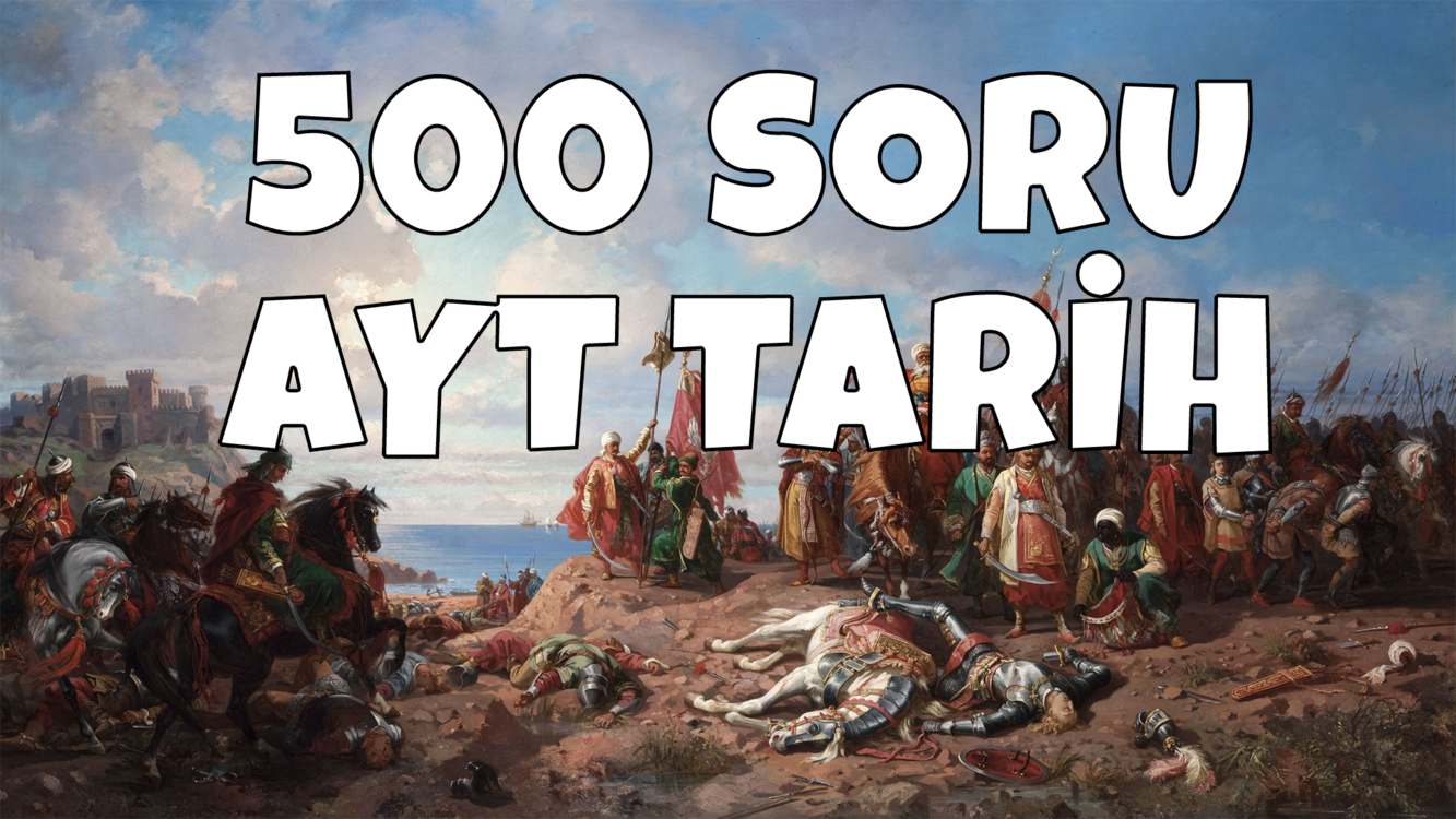 500 SORU AYT TARİH Soru Bankası/ Kitap olarak gelmez!