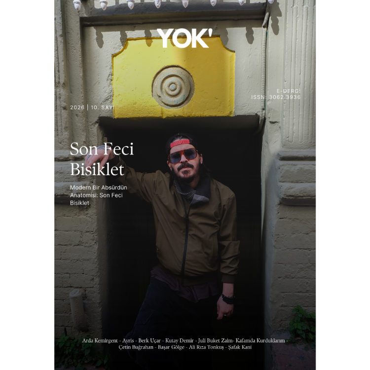 YOK' DERGİSİ - Son Feci Bisiklet 10. SAYI (DİJİTAL)