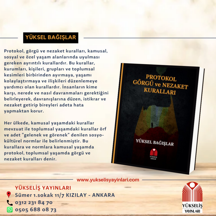 YÜKSEL BAĞIŞLAR - PROTOKOL GÖRGÜ VE NEZAKET KURALLARI