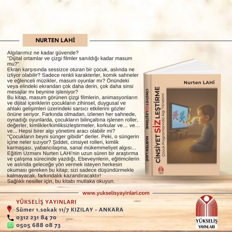NURTEN LAHİ - CİNSİYETSİZLEŞTİRME Çocuk Programlarında Algı Yönetimi