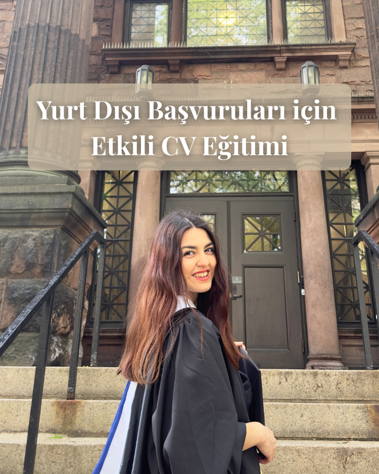 Yurt Dışı Başvurularından Kabul Al: Etkili CV Eğitimi