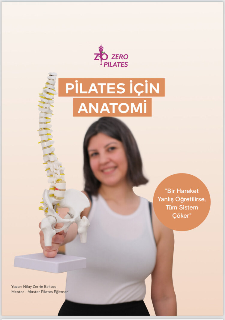 Pilates İçin Anatomi- Bir Hareket Yanlış Öğretilirse Tüm sistem Çöker