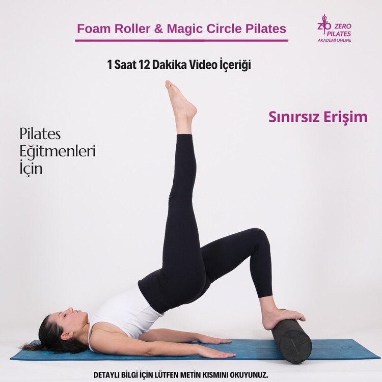 Foam Roller Pilates ve Magic Circle - Weight on Foot (Ağırlık) Pilates Eğitimi
