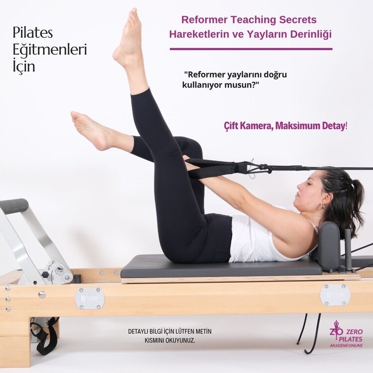 10’lu Reformer Teaching Secrets – Hareket Analizi ve Yay Kullanımı (Bölüm 1–10)