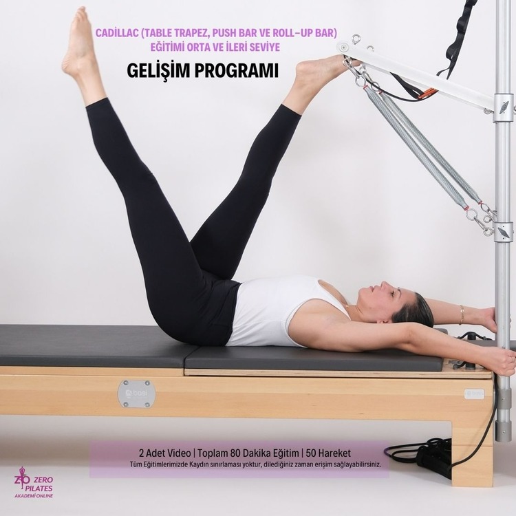 Cadillac (Table Trapez, Push Bar ve Roll-Up Bar ) Eğitimi:Orta ve İleri Seviye Gelişim Programı