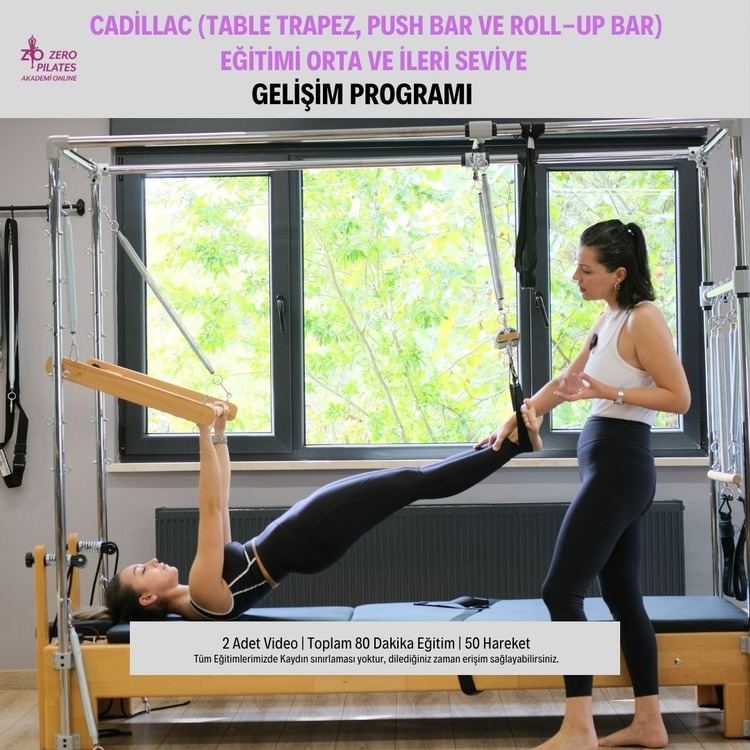 Cadillac (Table Trapez, Push Bar ve Roll-Up Bar ) Eğitimi:Orta ve İleri Seviye Gelişim Programı