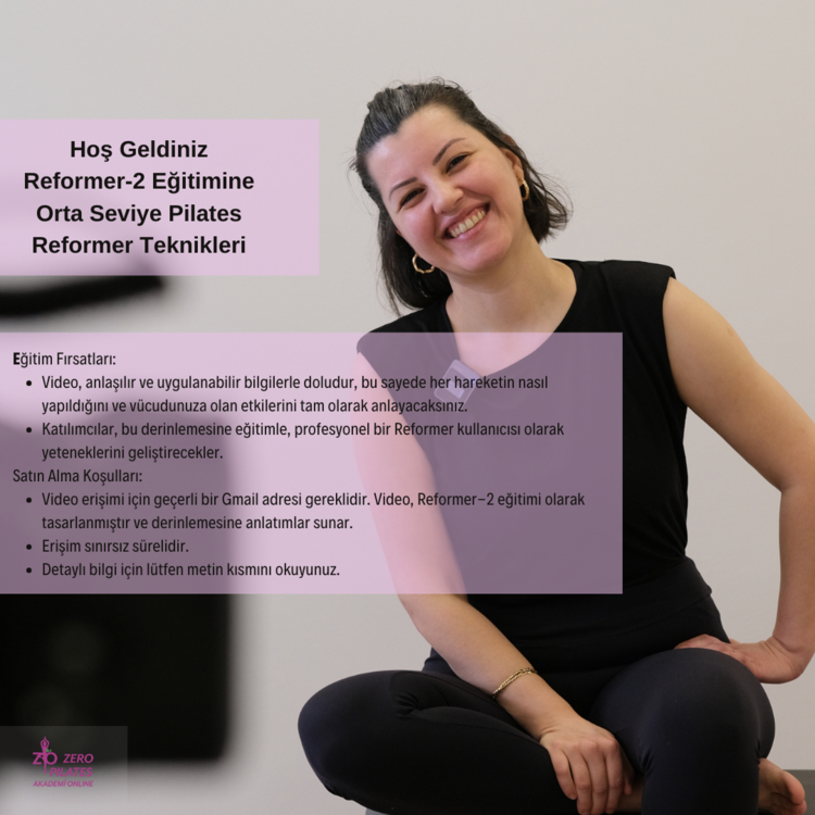 Hoş Geldiniz Reformer-2 Eğitimine: Orta Seviye Pilates Reformer Teknikleri