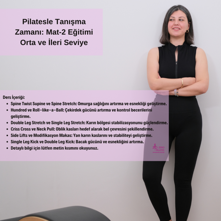 Pilatesle Tanışma Zamanı: Mat-2 Eğitimi - Orta ve İleri Seviye