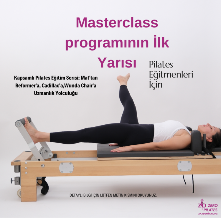 Kapsamlı Pilates Eğitim Serisi: Masterclass programının İlk Yarısı