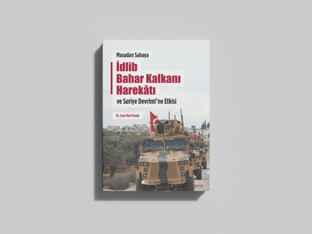 Masadan Sahaya İdlib Bahar kalkanı Harekatı ve Suriye Devrimine Etkisi