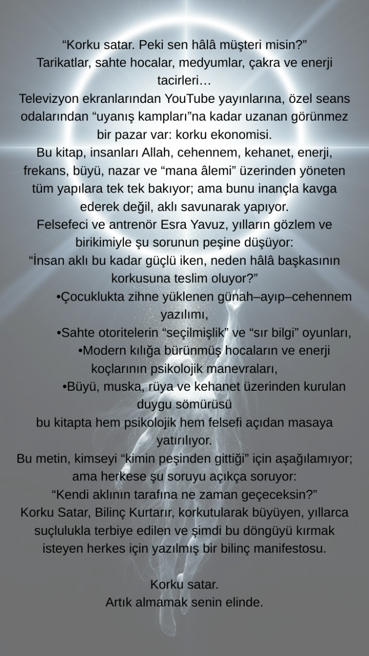 Korku Satar, Bilinç Uyandırır