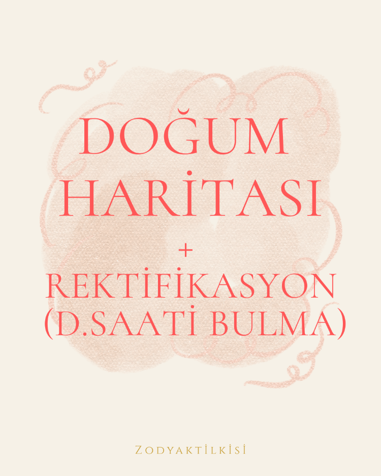 Doğum Haritası ve Doğum Saati Danışmanlığı