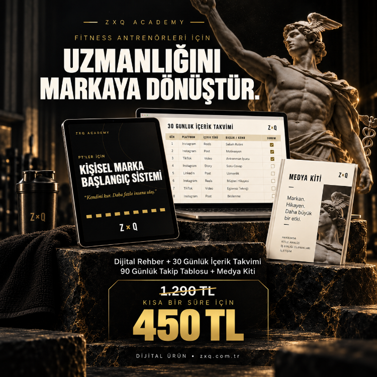 PT Kişisel Marka & Danışan Kazanma Kiti | ZXQ Academy